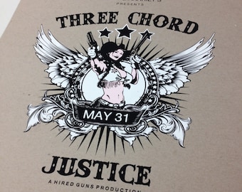 Three Chord Justice gig poster. 3 color screen print, 17.5" x 22". Perfect for framing or hanging as is.