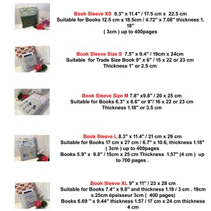 May include: A guide titled "Sizes Guide" with measurements for book sleeves. The guide includes sizes XS, S, M, L, and XL, with dimensions in inches and centimeters. Each size is suitable for different book sizes, with page capacity information.