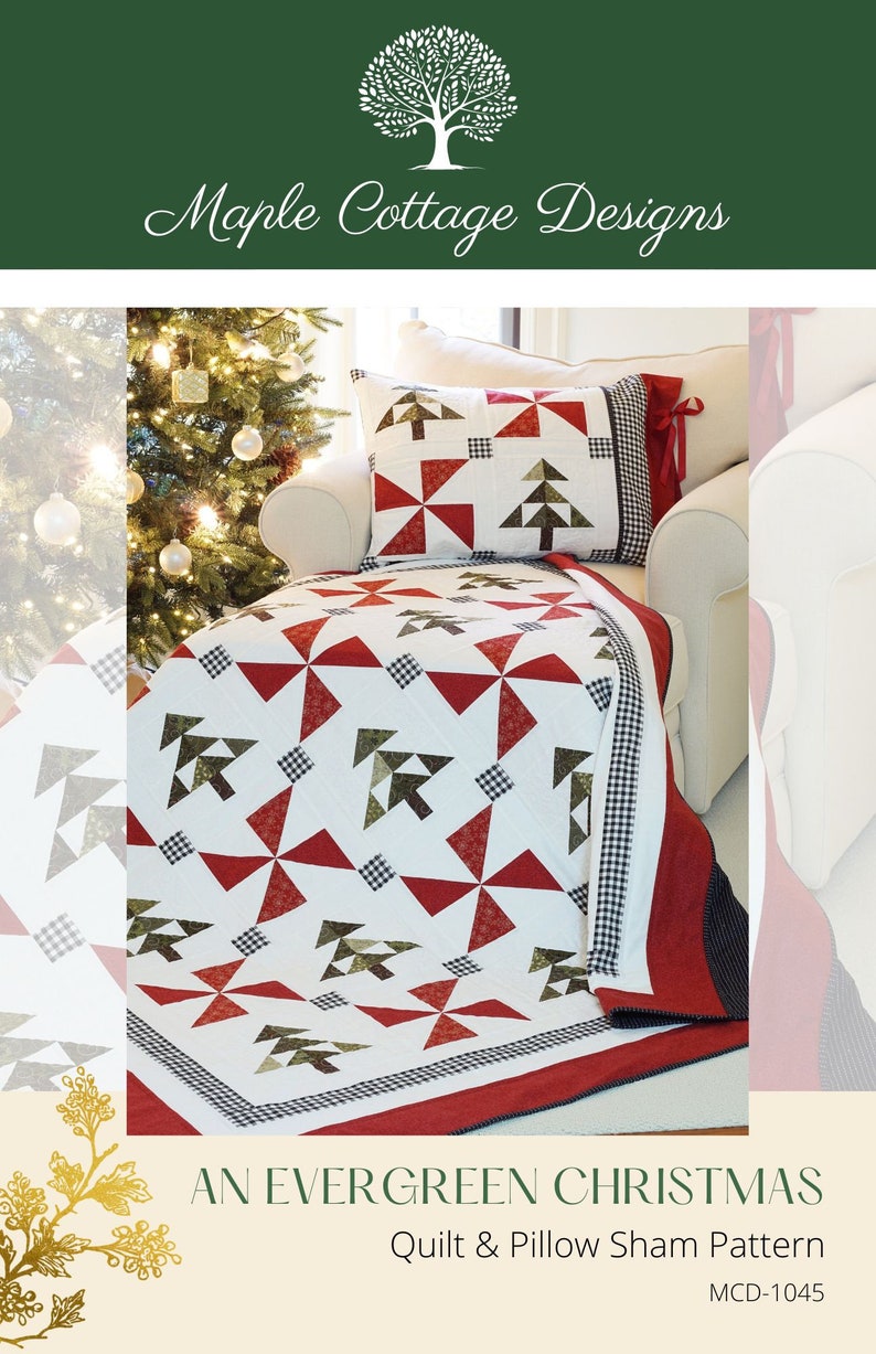 Christmas Quilt Patterns PDF and FREE Pillow Sham Pattern Easy Farmhouse Quilt Pattern Winter Quilt Pattern An Evergreen Christmas image 10