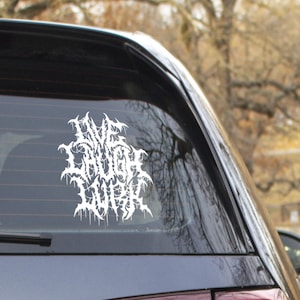 Live Laugh Love Lurk Mothman Metal Rock Alt goth calcomanía de vinilo para coche pegatina de ventana personalizada