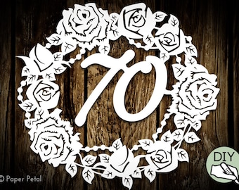 70th Birthday Floral Roses Papercut Template Commercial License PDF PNG SVG file - digital download