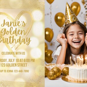 May include: A gold birthday invitation with a heart-shaped design and the text "Janie's Golden Birthday". The invitation includes details for the party, including the date, time, and location. The invitation is decorated with gold glitter.