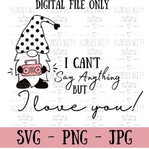 Dia dos Namorados svg Dia dos Namorados svg gnome svg diga qualquer coisa arquivo svg para cricut arquivo de corte digital eu te amo svg