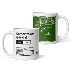 Greatest Liverpool Plays Mug: Corner taken quickly! (2019)