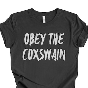 Coxswain TShirt, Rowing TShirt, Coxswain Gift, Rowing Crew Shirt, Regatta, Coxswain Rowing Shirt, Rowing Gifts, Rower Gift, College Crew
