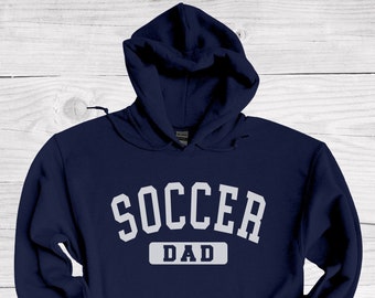 Soccer Dad Hoodie, Soccer Team Dad Sweatshirt, Soccer Goalie Hoodie for Dad, Soccer Player Gifts, Mens Soccer Team Gifts, Soccer Parent Swag