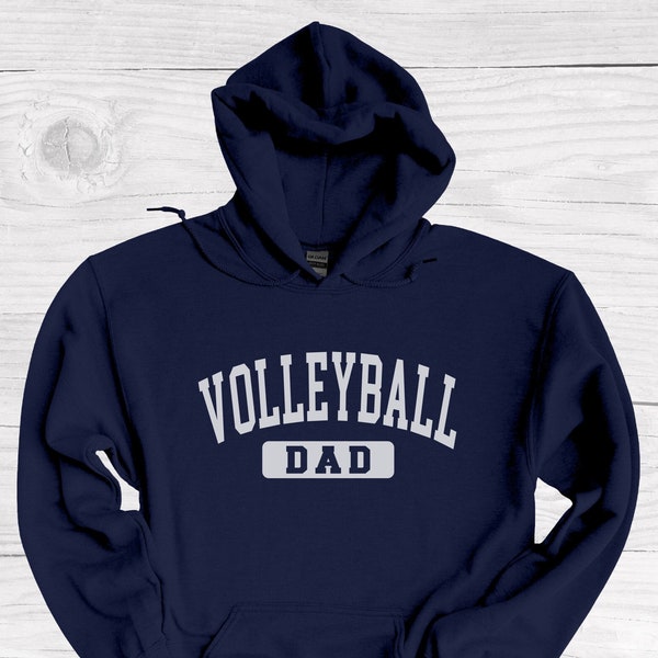 Volleyball Dad Hoodie, Volleyball Team Dad Sweatshirt, Volley Ball Dad Hoodies, Volleyball Team Gifts for Dad, Volleyball Gifts for Men