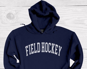 Field Hockey Hoodie, Girls Field Hockey Hoodie, Field Hockey Goalie Hoodie, Field Hockey Coach Gift, Field Hockey Mom, Field Hockey Dad