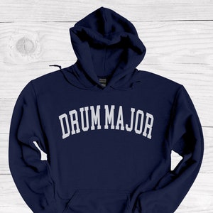 Drum Major Hoodie, Marching Band Drum Major Sweatshirt, Drum Majorette Hoodie, Drum Major Senior Gifts, Marching Band Gift for Drum Major