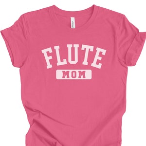 Flute Mom TShirt, Flutist Mom Shirt, Marching Band Mom Shirt, Flute Shirt, Flute Player T-Shirt, Band Parent Flute Shirt, Flute Mom Gifts