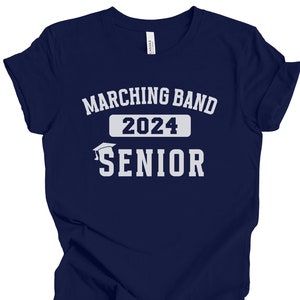 Marching Band Senior 2024 Shirt, Marching Band Shirt, Musician Gift, Band Graduation Gift, 2024 Band Senior Gift, Marching Band Senior Shirt