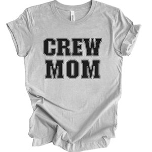 Crew Mom Shirt, Rowing Crew Gift for Mom, Rowing Mom Shirt, Crew Mom Gift, Rower Gift For Mom, Rowing Shirt for Crew Mom, Rower Mom Shirt Athletic Heather