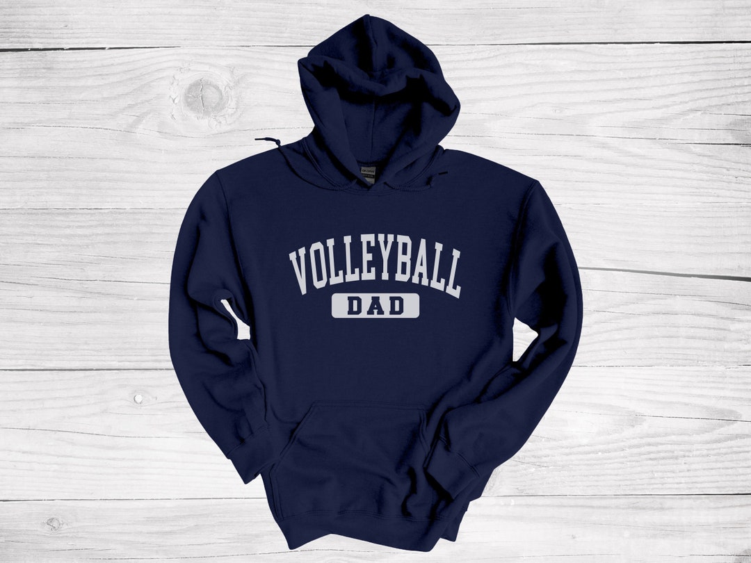 Volleyball Dad Hoodie, Volleyball Team Dad Sweatshirt, Volley Ball Dad