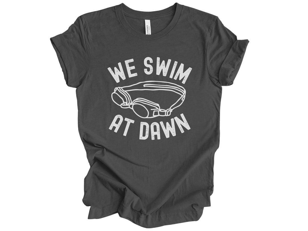 Funny Swim Shirt Swim Team Shirt Swimming Coach Shirt Gift Etsy