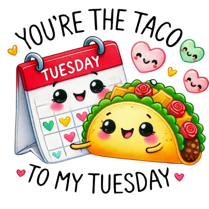 Taco Tuesday Valentine PNG: Funny Valentine's Day Design (digital ...