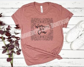 Wildflowers don't Care Where they Grow digital design