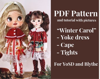 Pode incluir: Padrão PDF para um traje de boneca "Winter Carol", incluindo um vestido de jugo, uma capa e meias-calças. O padrão é para bonecas YoSD e Blythe.