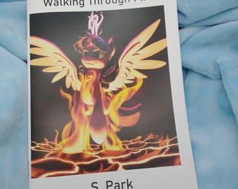 Walking Through Fire