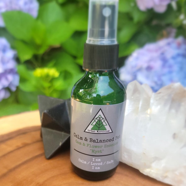 CALM & BALANCED PET- Aromatherapy Gem/ Flower Essence Spray "Myst"