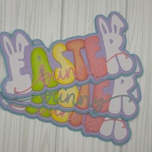 ALREADY MADE! Scrapbook “Easter bunny” title embellishment spring theme~Pre-made paper piecing,die cut multiple layers, scrapbook layout-PR