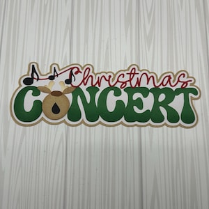 Scrapbook Title embellishment “Christmas Concert” music program,kiddos Pre-made paper piecing for scrapbook layout-Made to order
