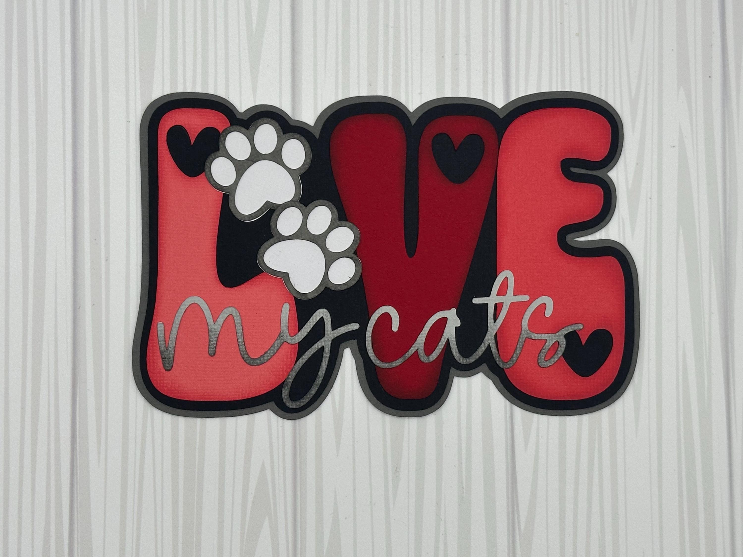 Scrapbook Title embellishment “Love my cat” heart, love theme~Pre-made paper piecing for scrapbook layout-Made & ready to mail