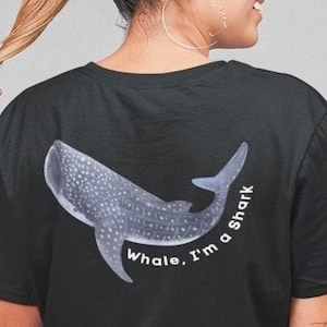 Whale Shark - Whale I&#39;m a Shark Comfort Colors Oversized Graphic Tee for Men & Women Punny Unisex T-shirt for Ocean Beach Dolphin Sea Lover