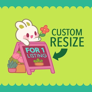 Puede incluir: Ilustración de dibujos animados con un conejito blanco sosteniendo una flor, con un letrero rosa que dice "FOR 1 LISTING". El letrero está frente a una maceta. También está presente el texto "CUSTOM RESIZE".