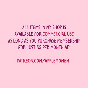 Puede incluir: Texto sobre un fondo rosa que dice: "TODOS LOS ART&Iacute;CULOS DE MI TIENDA EST&Aacute;N DISPONIBLES PARA USO COMERCIAL MIENTRAS COMPREN UNA MEMBRES&Iacute;A POR SOLO $ 5 AL MES EN: PATREON.COM/APPLEMOMENT"