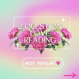 2 Question Love Reading *Most Requested*