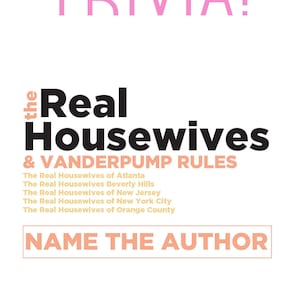 Bravo Trivia -NAME THE AUTHOR - The Real Housewives