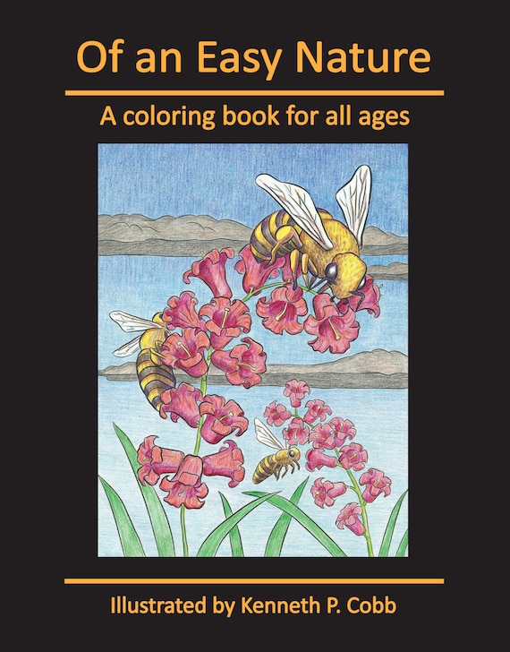 Of an Easy Nature: A Coloring Book for All Ages