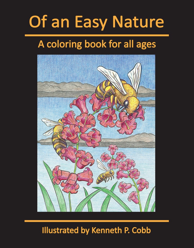 Pu&ograve; includere: Un libro da colorare intitolato "Of an Easy Nature: A coloring book for all ages" illustrato con api e fiori. La copertina presenta un'ape che impollina un fiore rosa con una seconda ape che vola nelle vicinanze.