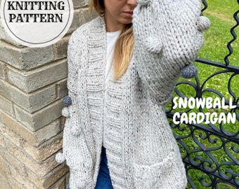 Chunky Cardigan Knitting Pattern, Bulky Cardigan, Knitting Pattern for Beginner, Bobbles Sleeves Cardigan, Snowball Cardigan