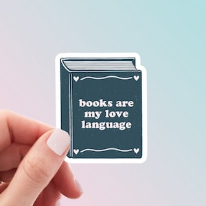 Books Are My Love Language Sticker | Cute Book Lover Weatherproof Vinyl Sticker by Hello Happy Designs