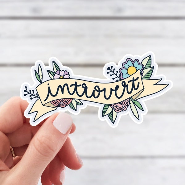 Introvert Sticker | Cute Hand Drawn Floral Banner Introvert Sticker | Weatherproof Vinyl Sticker by Hello Happy Designs