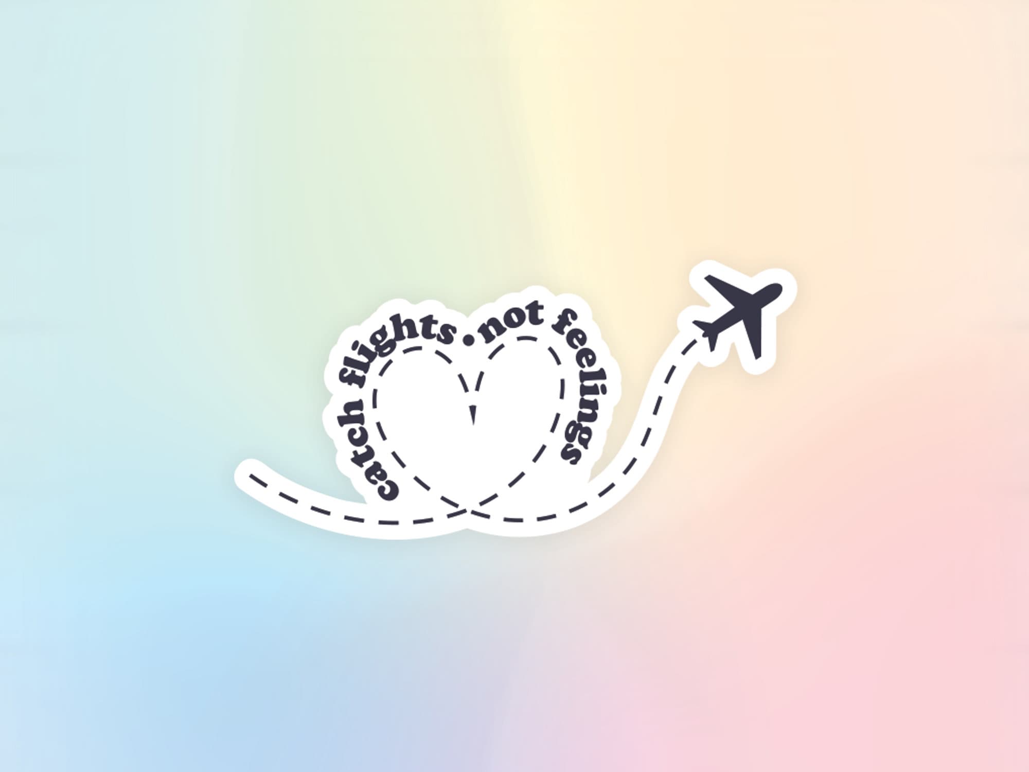 Catch Flights Not Feelings Sticker | Cute Airplane Travel Sticker ...
