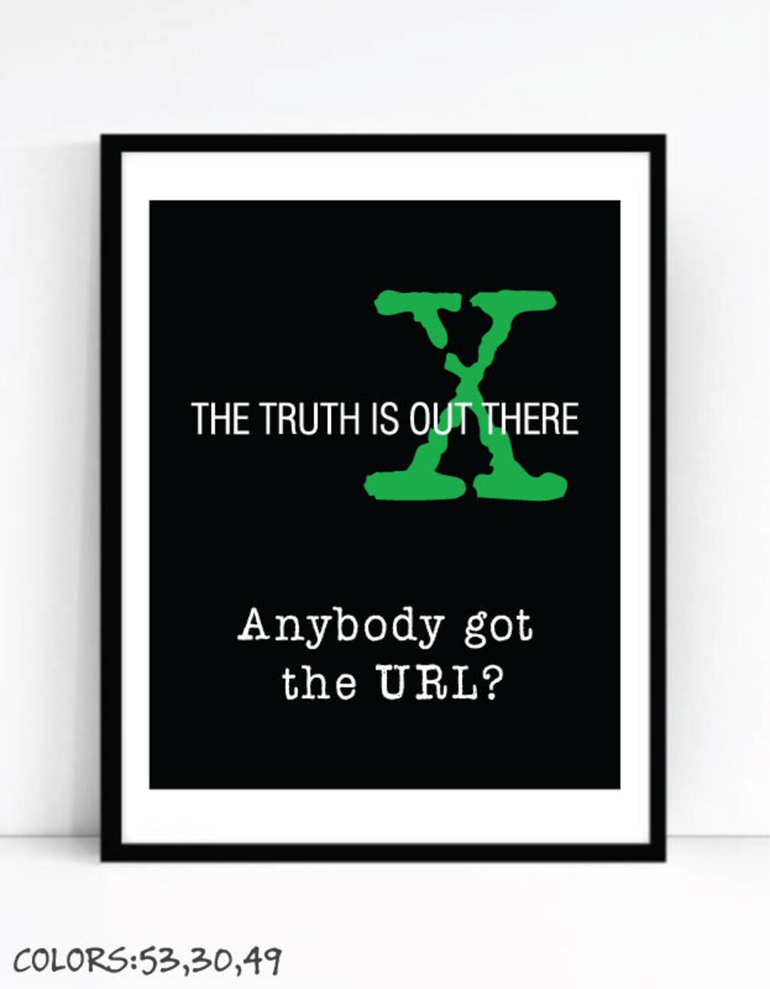 Printable the Truth is Out There Art for Geeks, Digital Download ...