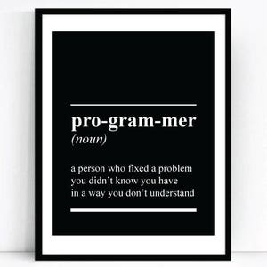 Programmer Definition Art Print For Geeks, Office Wall Gallery Decor, Dictionary Quote Computer Coding Software Engineer Programming Joke