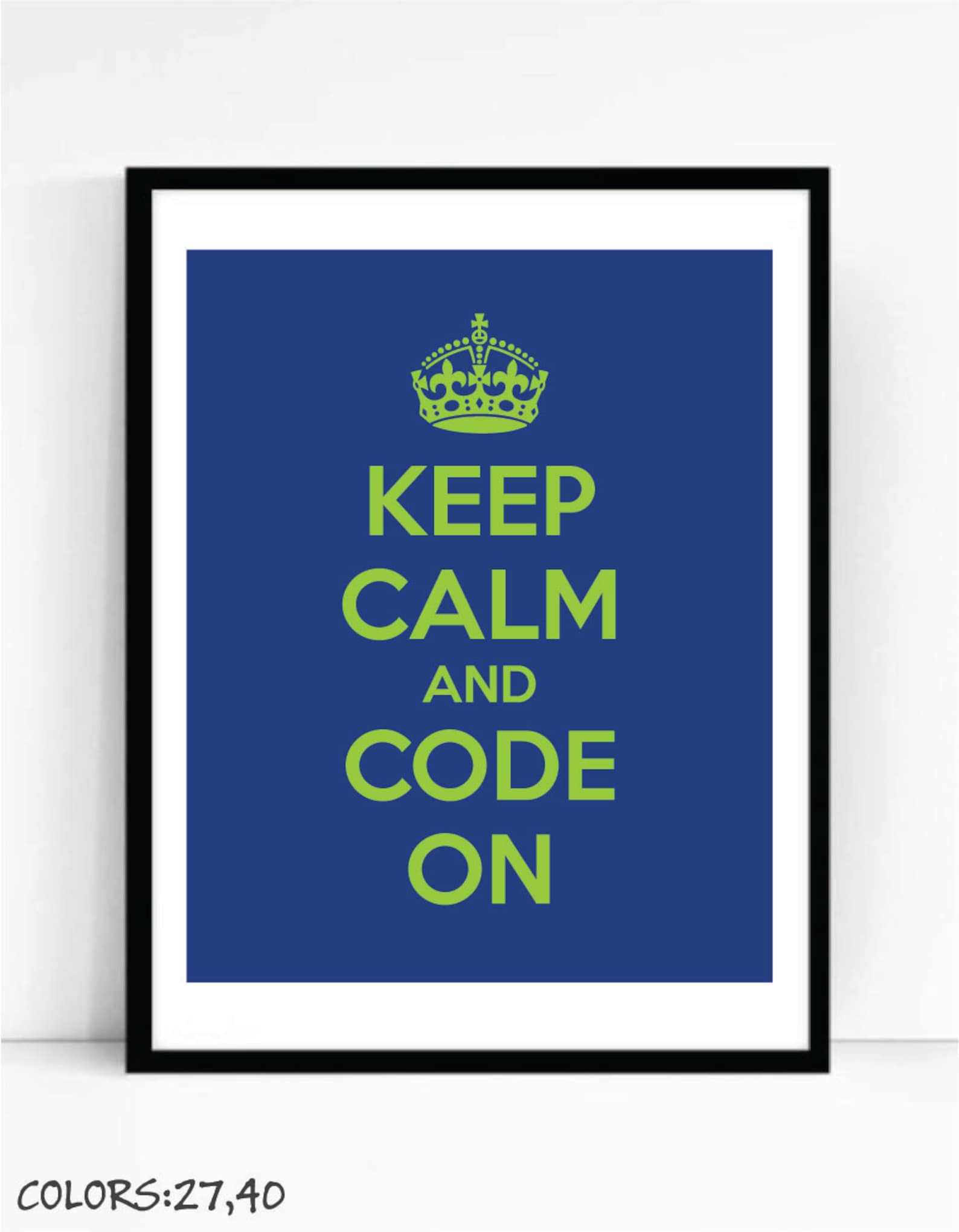 Keep Calm and Code on Art Print for Geeks, Office Gallery Wall, Quote ...