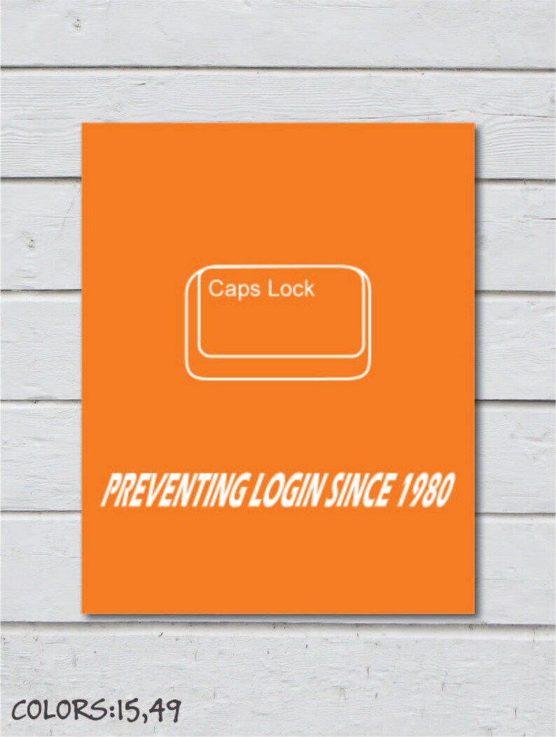 Caps Lock Art Print for Geeks, Wall Art Decor,office Quote Computer