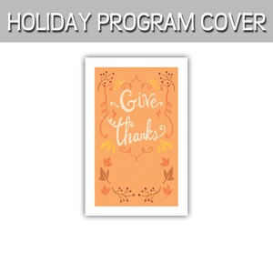 Give Thanks Thanksgiving Fall Autumn program cover 8.5x11 image 1