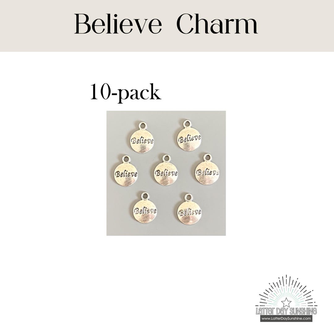 Believe CHARM 10-pack (10) Round Charm Religious LDS YW Art Craft ...