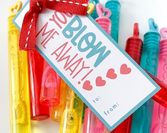 Bubbles Valentine Tag Printable - Non Food Valentines - You Blow Me Away Valentine - Valentines For Students From Teacher