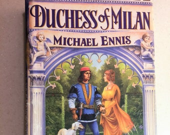 Vintage-Roman „Die Herzogin von Mailand“ – Ein Renaissance-Roman von Michael Ennis (Historischer Roman, Italien)