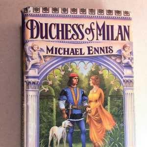 Romanzo d&#39;epoca Duchessa di Milano Un romanzo del Rinascimento di Michael Ennis Romanzo storico Italia