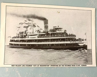 Vintage Postcard New Wilson Line Steamer City of Washington operating on the Potomac River to Mt Vernon