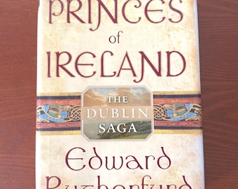 First Edition The Princes of Ireland The Dublin Saga by Edward Rutherfurd