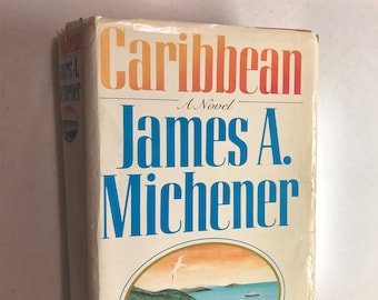 First Edition Caribbean  by James A Michener Vintage Book Historical Novel