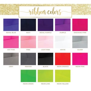 May include: A color chart displaying various ribbon colors. The chart includes shades like royal blue, navy, purple, pink, white, gray, black, and neon hues. The text "ribbon colors" is at the top. Each color is labeled with its name.